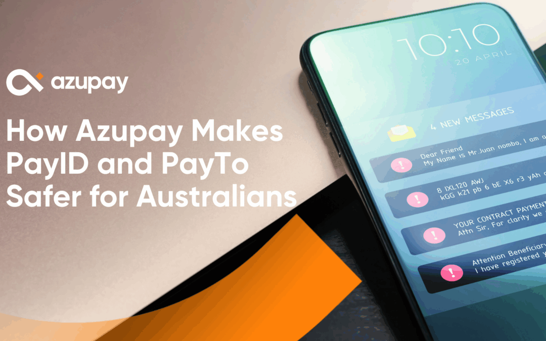 How Azupay Makes PayID and PayTo Safer for Australians 